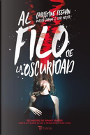 Al filo de la oscuridad / Edge of Darkness by Christine Feehan