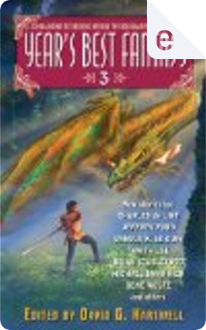 Year's Best Fantasy 3 by David G. Hartwell, Kathryn Cramer