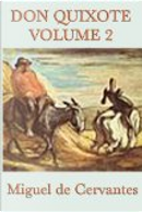 Don Quixote by Miguel de Cervantes Saavedra