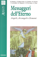 Messaggeri dell'eterno by Adolfo Morganti, Andrea Piras, Massimo Centini