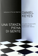 Una stanza piena di gente by Daniel Keyes
