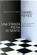 Una stanza piena di gente by Daniel Keyes