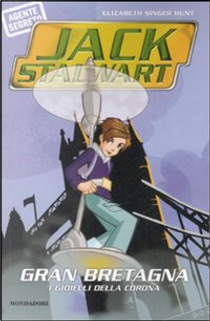 Gran Bretagna. I gioielli della corona. Jack Stalwart. Vol. 5 by Elizabeth S. Hunt
