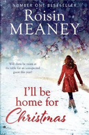 I'll Be Home for Christmas by Roisin Meaney