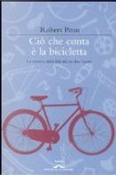 Ciò che conta è la bicicletta by Robert Penn