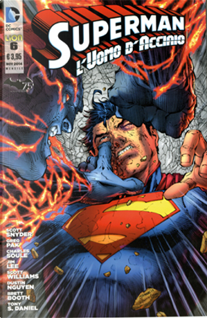Superman l'Uomo d'Acciaio n. 6 by Charles Soule, Greg Pak, Scott Snyder