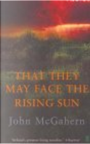That They May Face the Rising Sun by John McGahern