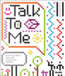 Talk to Me by Paola Antonelli