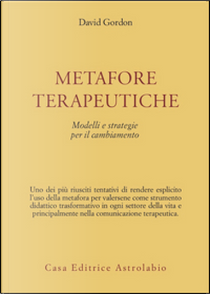 Metafore terapeutiche by David Gordon