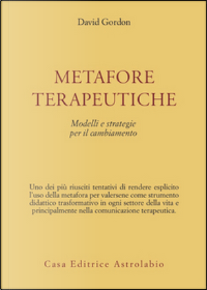 Metafore terapeutiche by David Gordon