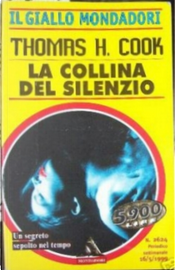 La collina del silenzio by Thomas H. Cook