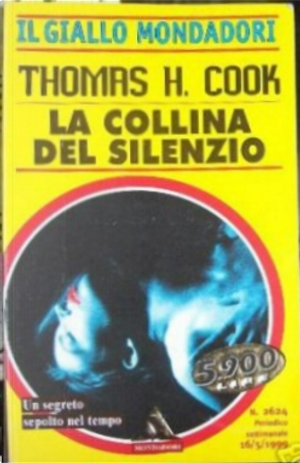 La collina del silenzio by Thomas H. Cook