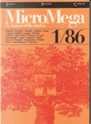 Micromega 1/86 by Alfredo Reichlin, Angelo Bolaffi, Antonio Giolitti, Carlo Maria Martini, Claudio Martelli, Danilo Zolo, Fabrizio Barca, Federico Caffè, Federico Stame, Felice Lipari, Franco Crespi, Giorgio Ruffolo, Giovanni Palombarini, György Dalos, Italo Insolera, Luciano Cafagna, Lucio Caracciolo, Marco d'Eramo, Marco Santambrogio, Michele Salvati, Michel Rocard, Miklòs Haraszti, Norberto Bobbio, Otto Kirchheimer, Pietro Ingrao Micromega 1/86 by Alfredo Reichlin, Angelo Bolaffi, Antonio Giolitti, Carlo Maria Martini, Claudio Martelli, Danilo Zolo, Fabrizio Barca, Federico Caffè, Federico Stame, Felice Lipari, Franco Crespi, Giorgio Ruffolo, Giovanni Palombarini, György Dalos, Italo Insolera, Luciano Cafagna, Lucio Caracciolo, Marco d'Eramo, Marco Santambrogio, Michele Salvati, Michel Rocard, Miklòs Haraszti, Norberto Bobbio, Otto Kirchheimer, Pietro Ingrao