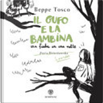 Il gufo e la bambina by Beppe Tosco