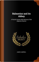 Balmerino and Its Abbey by James Campbell