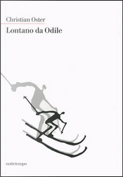 Lontano da Odile by Christian Oster