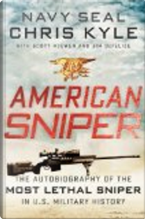 American Sniper by Chris Kyle, Jim DeFelice, Scott McEwen