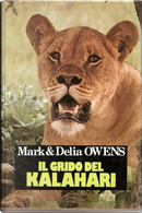 Il grido del Kalahari by Delia Owens, Mark Owens