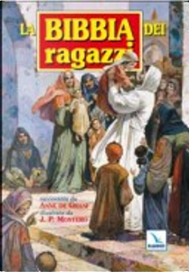 La Bibbia dei ragazzi by Anne De Graaf