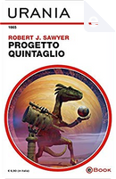 Progetto Quintaglio by Robert J. Sawyer