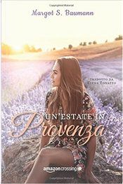 Un'estate in Provenza by Margot S. Baumann