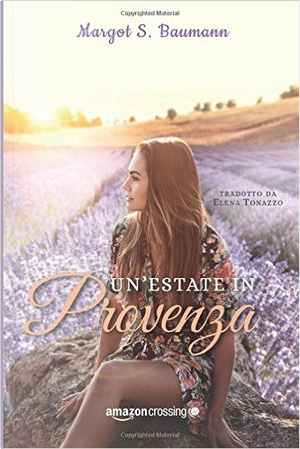 Un'estate in Provenza by Margot S. Baumann