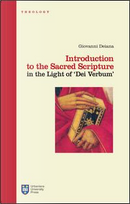 Introduction to the Sacred Scripture in the light of «Dei verbum» by Giovanni Deiana