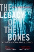 The Legacy of the Bones (The Baztan Trilogy, Book 2) by Dolores Redondo