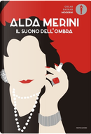 Il suono dell'ombra by Alda Merini