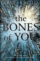 The Bones of You by Debbie Howells