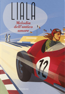 Melodia dell'antico amore by Liala