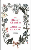 The Bloody Chamber And Other Stories by Angela Carter