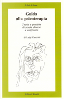 Guida alla psicoterapia by Luigi Cancrini