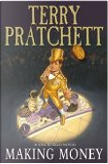 Making Money by Terry Pratchett