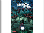 Oblivion song vol. 2 by Lorenzo De Felici, Robert Kirkman Oblivion song vol. 2 by Lorenzo De Felici, Robert Kirkman