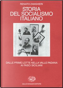 Storia del socialismo italiano - Vol. 2 by Renato Zangheri