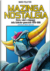 Mazinga nostalgia by Marco Pellitteri