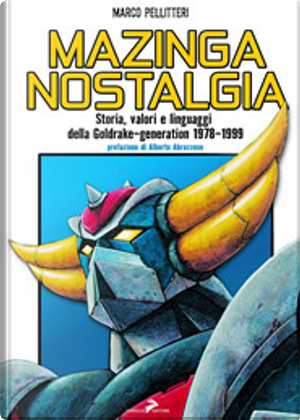 Mazinga nostalgia by Marco Pellitteri