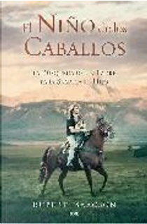 EL NIÑO DE LOS CABALLOS by Rupert Isaacson