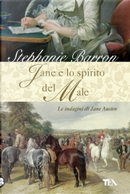 Jane e lo spirito del male by Stephanie Barron