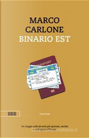 Binario est by Marco Carlone