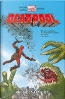 Deadpool vol. 1 by Brian Posehn, Gerry Duggan, Tony Moore