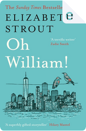 Oh William! by Elizabeth Strout