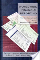 Worldwide Financial Reporting by Alfred Wagenhofer, George J. Benston, Michael Bromwich, Robert E. Litan