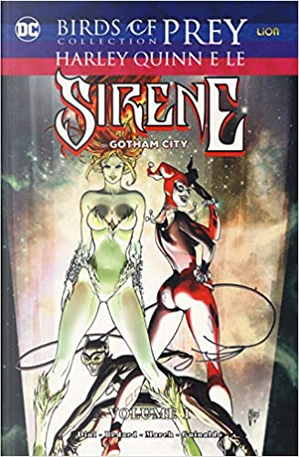Harley Quinn e le sirene di Gotham City by Marc Andreyko, Paul Dini, Scott Lobdell, Tony Bedard