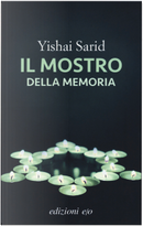 Il mostro della memoria by Yishai Sarid