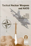 Tactical Nuclear Weapons and NATO by Tom Nichols