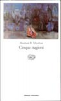 Cinque stagioni by Abraham B. Yehoshua