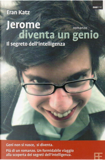 Jerome diventa un genio by Eran Katz