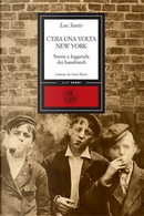 C'era una volta New York by Luc Sante